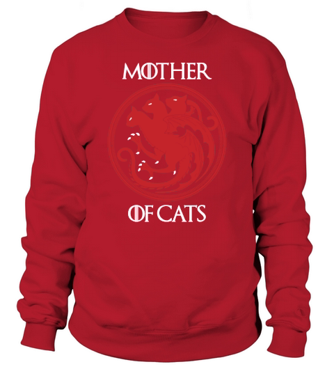 GAME THRONES MOTHER OF CATS Sweatshirt Unisex