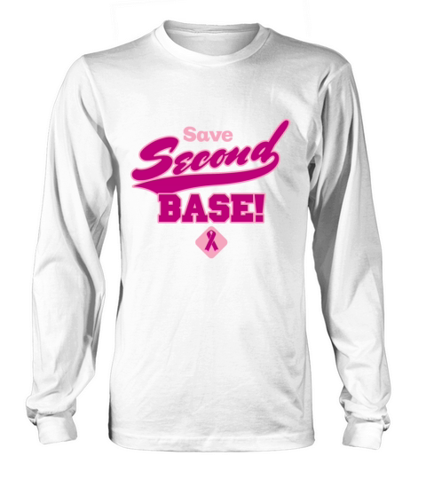 Save Second Base T-Shirt Long sleeved Unisex