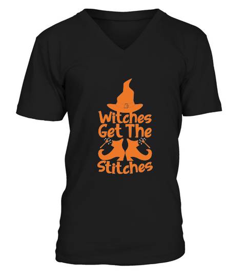 WITCHES GET THE STITCHES HALLOWEEN V-Neck T-shirt