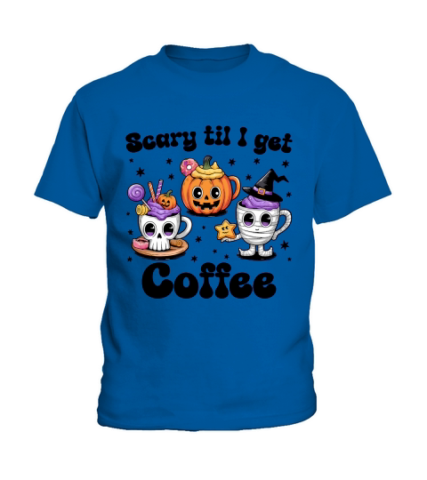 Scary Till I Get Coffee Halloween Kids T-Shirt