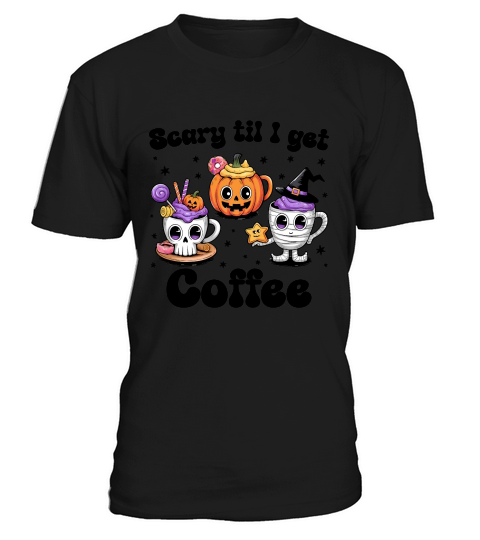 Scary Till I Get Coffee Halloween T-Shirt Unisex
