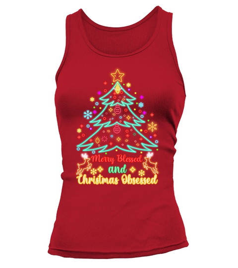 MERRY BLESSED AND CHRISTMAS OBSESSED   Christmas Day Design Tank top Woman