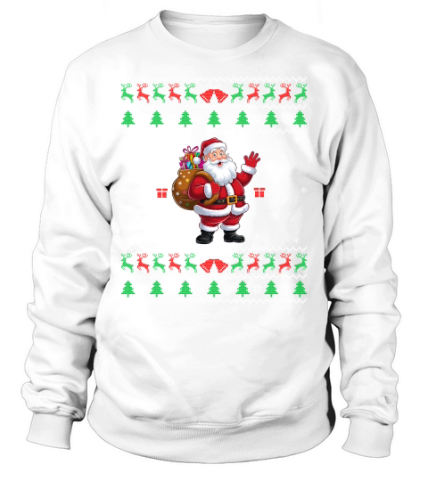 Funny Santa Gifts Christmas Ugly Sweatshirt Unisex