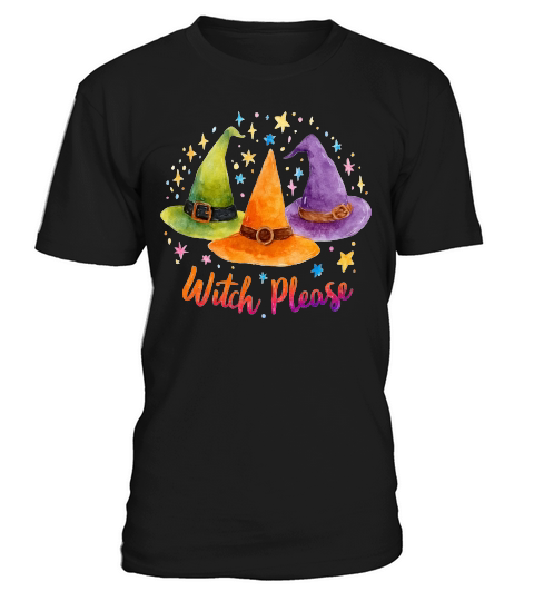 Witch Please Halloween T-Shirt Unisex