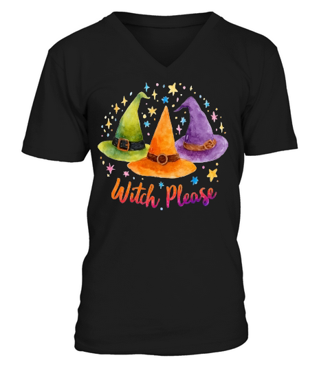 Witch Please Halloween V-Neck T-shirt