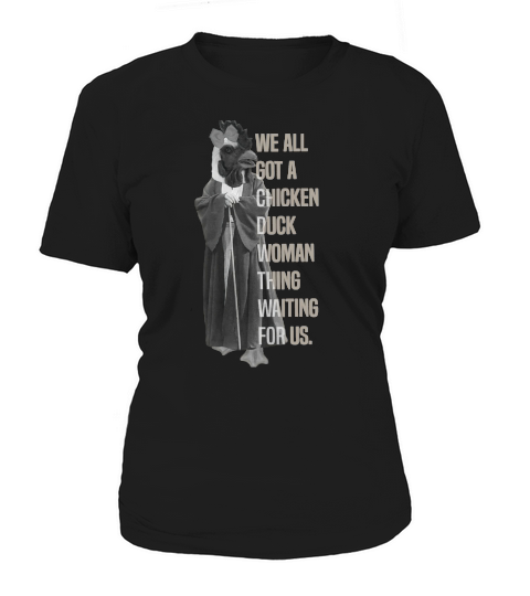 Chicken Duck Woman Thing Women's T-Shirt