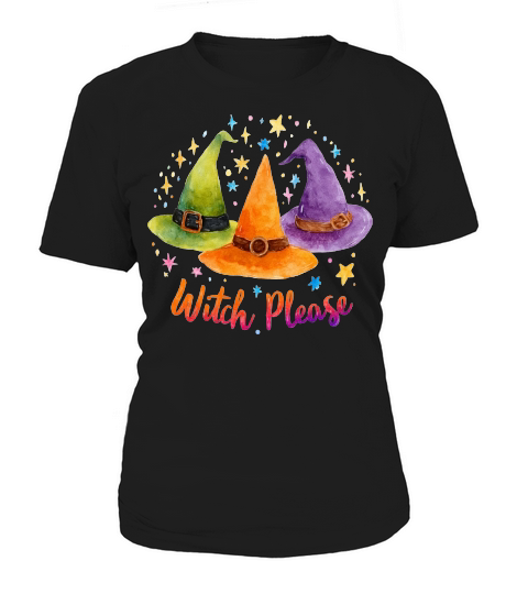 Witch Please Halloween Women's T-Shirt