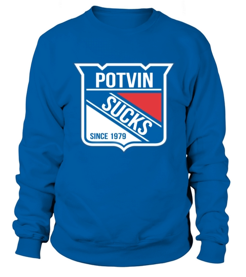 POTVIN SUCKS! Since 1979 Sweatshirt Unisex