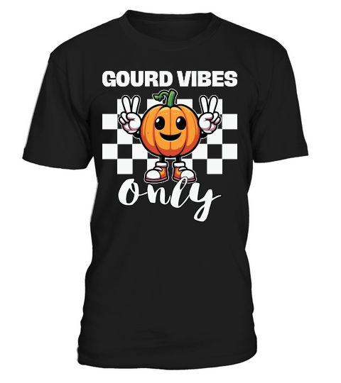 Gourd Vibes Only Pumpkin T-Shirt Unisex