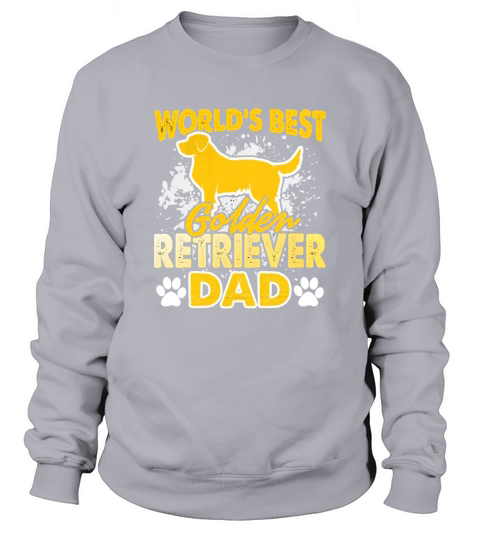 Golden Retriever Dad Fathers Day Gift Sweatshirt Unisex