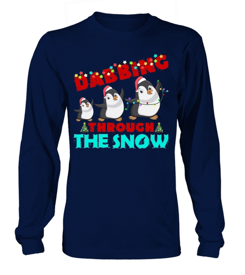 DABBING THROUGH THE SNOW   Christmas Day Design Long sleeved Unisex