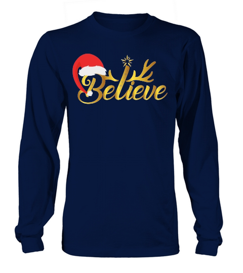 BELIEVE   Christmas Day Design Long sleeved Unisex