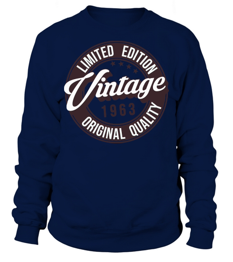 Limited Edition 1963 Vintage Original Sweatshirt Unisex
