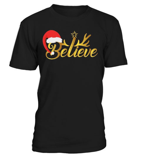 BELIEVE   Christmas Day Design T-Shirt Unisex