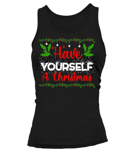 HAVE YOURSELF A CHRISTMAS Tank top Woman