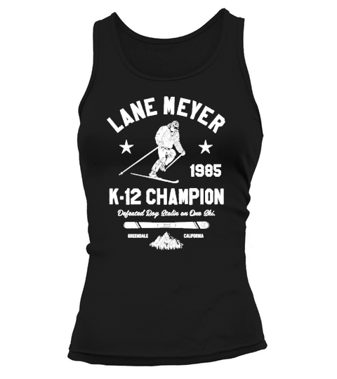 Lane meyer 1985 k12 Champion defeated roy stalin Tank top Woman