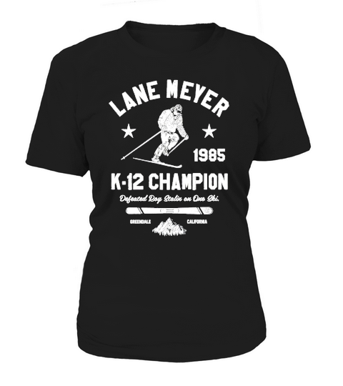 Lane meyer 1985 k12 Champion defeated roy stalin Women's T-Shirt