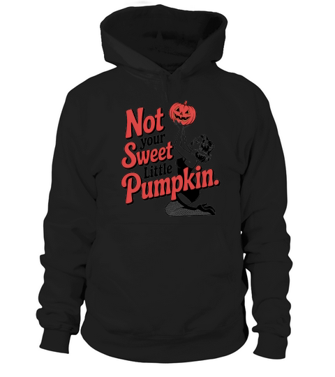 Not Your Sweet Little Pumpkin Retro Halloween Hoodie Unisex