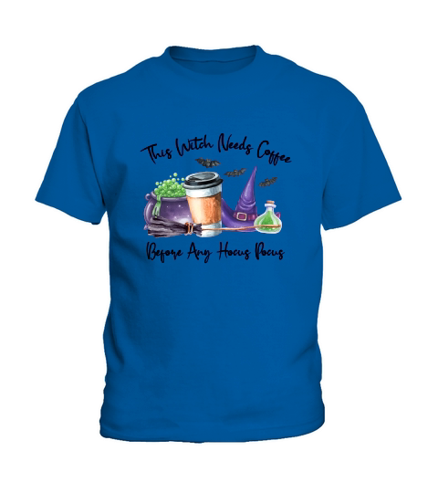 This Witch Needs Coffee Before Any Hocus Halloween Kids T-Shirt