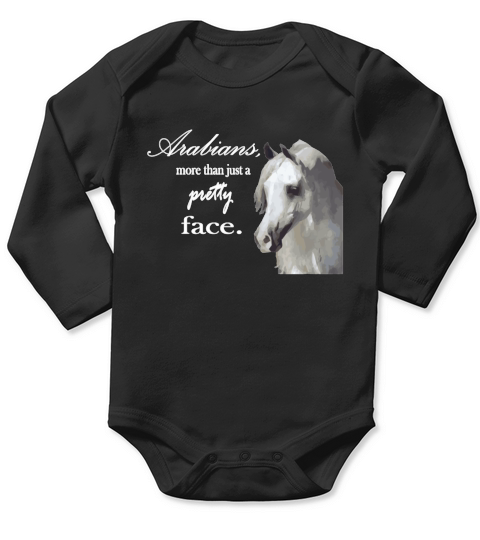 Arabian Horse   More than a pretty face Long Sleeve Baby One-Piece