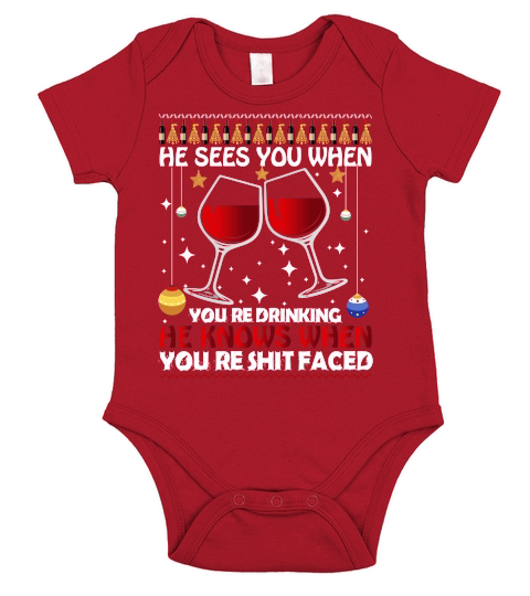 HE SEES YOU WHEN YOURE DRINKING HE KNOWS WHEN YOURE SHIT FACED   Christmas Day Design Short Sleeve Baby One-Piece