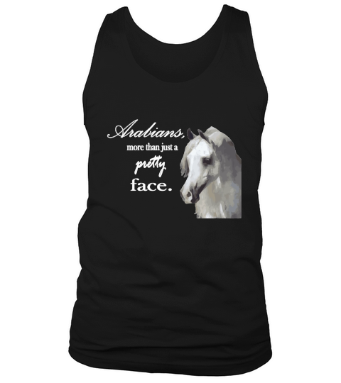 Arabian Horse   More than a pretty face Tank Top Unisex