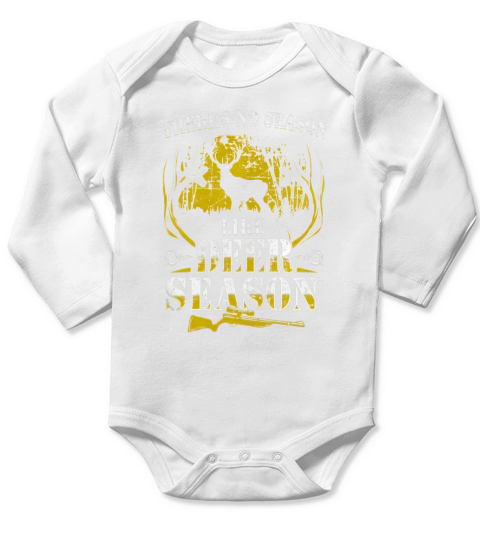 Hunter Shirt Hunting No Season Like Deer Season Guns Dad Long Sleeve Baby One-Piece