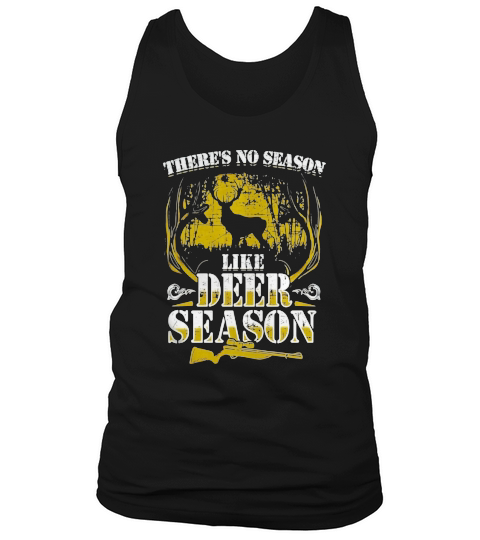 Hunter Shirt Hunting No Season Like Deer Season Guns Dad Tank Top Unisex