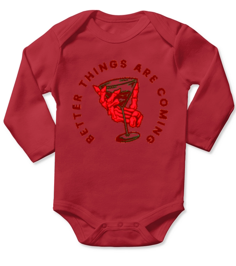 Better Things are Coming Long Sleeve Baby One-Piece