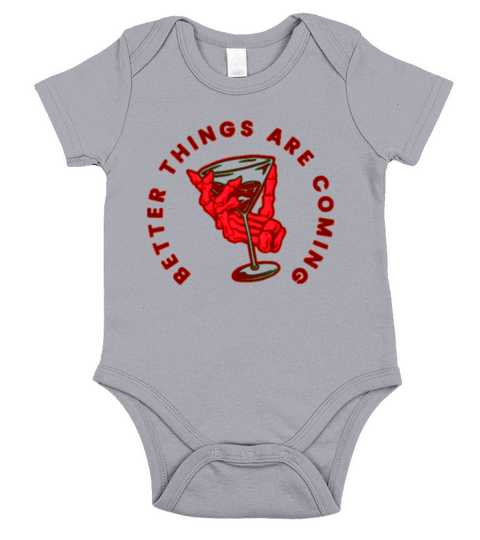 Better Things are Coming Short Sleeve Baby One-Piece