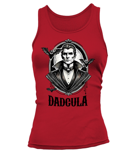 Dadcula Vampire Dad Funny Halloween Tank top Woman