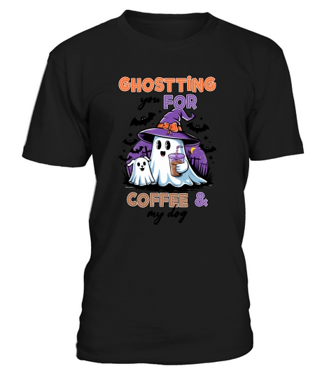Ghosting For Coffee & My Dog Cute T-Shirt Unisex