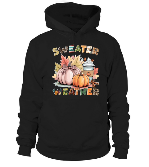 Sweater Weather Autumn Sublimation Hoodie Unisex