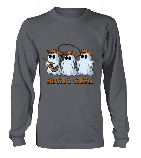 Howdy Ween Halloween Long sleeved Unisex