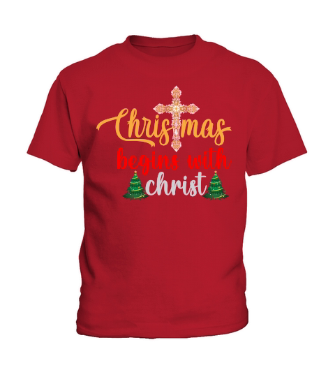 CHRISTMAS BEGINS WITH CHRIST Kids T-Shirt