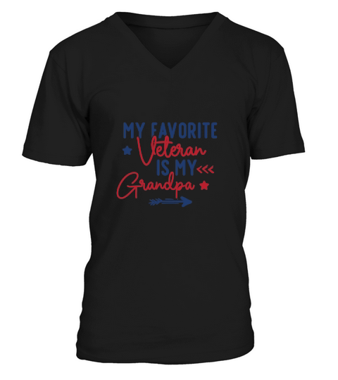 My Favorite Veteran Is My Grandpa V-Neck T-shirt