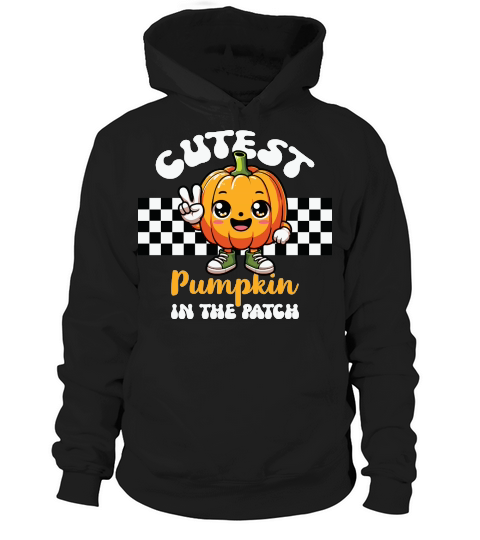 Cutest Pumpkin In The Patch Hoodie Unisex