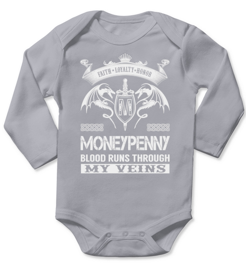 Faith Loyalty Honor MONEYPENNY Blood Runs Through My Veins Name Shirts Long Sleeve Baby One-Piece