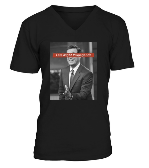 Late Night propaganda Stephen Colbert V-Neck T-shirt