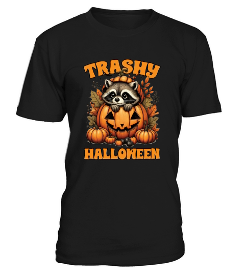 Trashy Halloween Funny Fall Raccoon T-Shirt Unisex