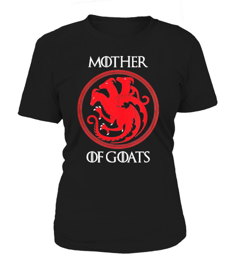 GAME THRONES MOTHER OF GOATS Women's T-Shirt