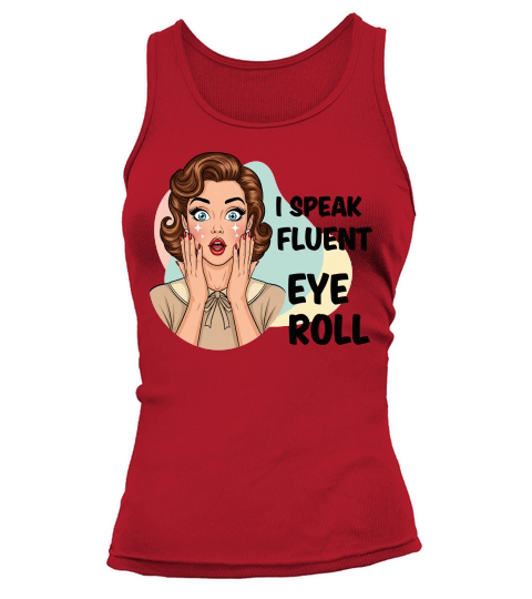 Sarcastic Vintage Girl Funny Quote Tank top Woman