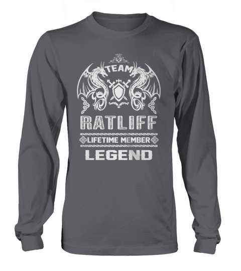 RATLIFF team lifetime member legend Long sleeved Unisex