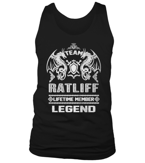 RATLIFF team lifetime member legend Tank Top Unisex