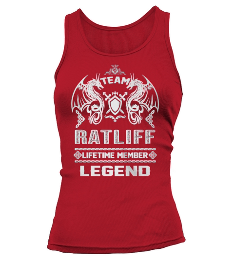 RATLIFF team lifetime member legend Tank top Woman