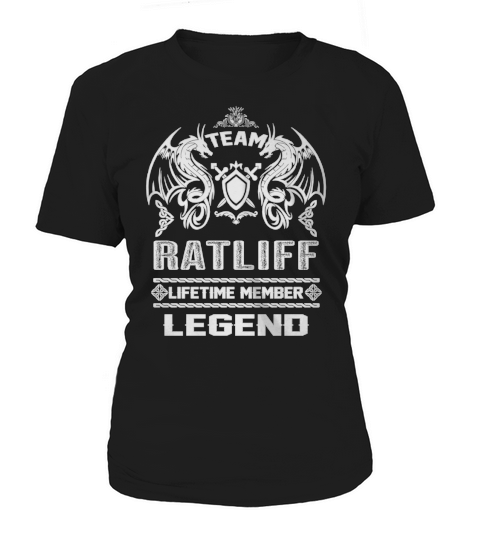 RATLIFF team lifetime member legend Women's T-Shirt