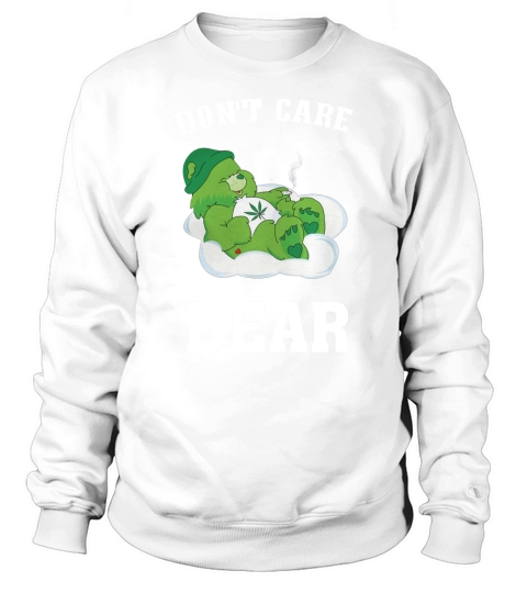 Dont care bear T-Shirt Sweatshirt Unisex