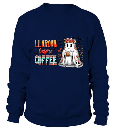 Llorona Coffee Ghost Halloween Sweatshirt Unisex