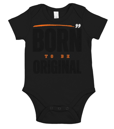 Born to be Original Short Sleeve Baby One-Piece