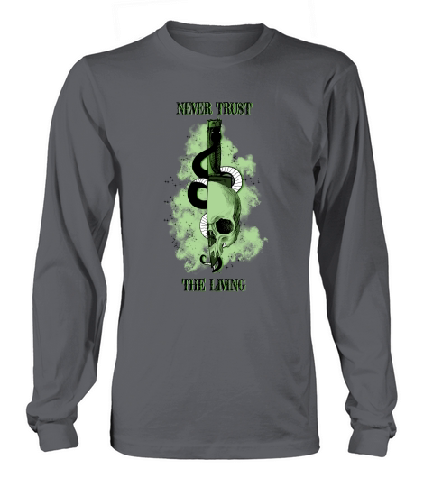 Halloween Never trust the living Long sleeved Unisex